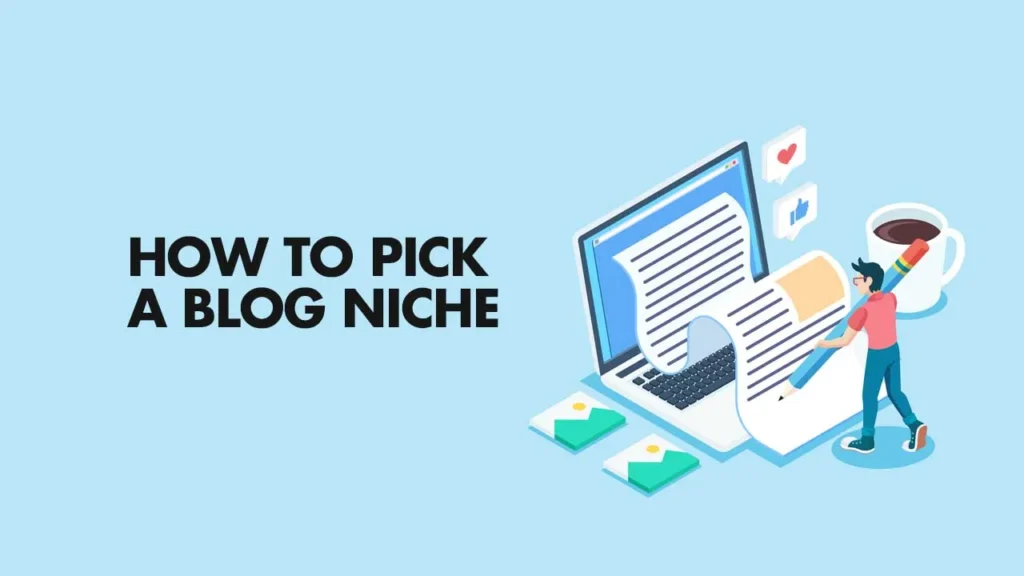 How to Choose the Perfect Blog Niche in 2025
